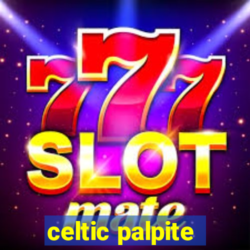 celtic palpite