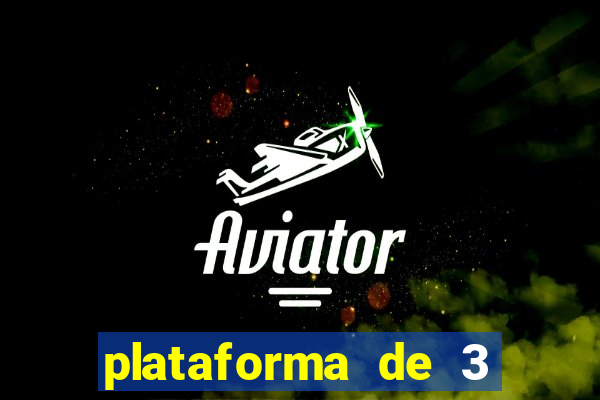 plataforma de 3 reais jogo