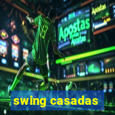 swing casadas