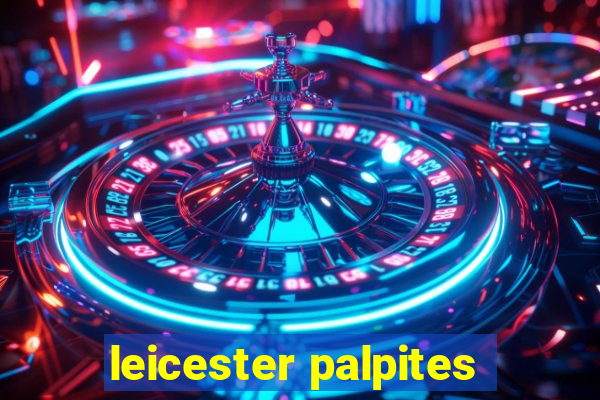 leicester palpites