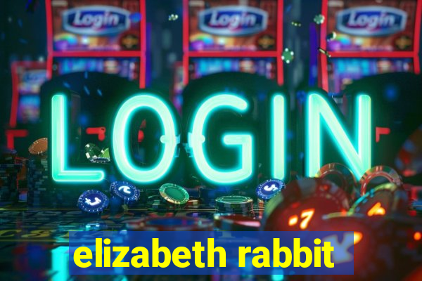 elizabeth rabbit