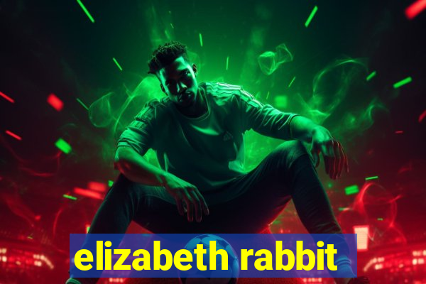 elizabeth rabbit