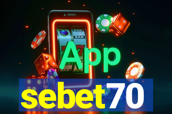 sebet70