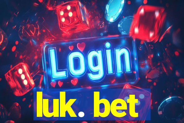 luk. bet