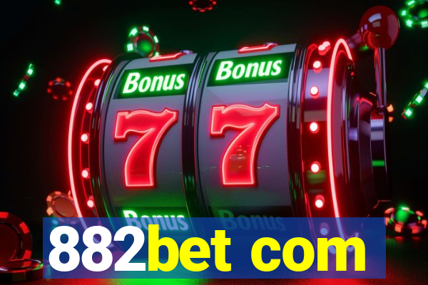 882bet com