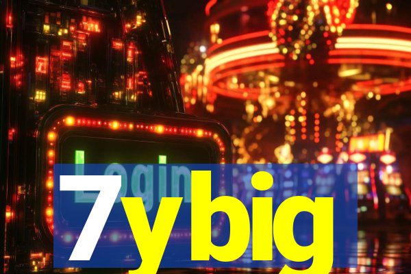 7ybig