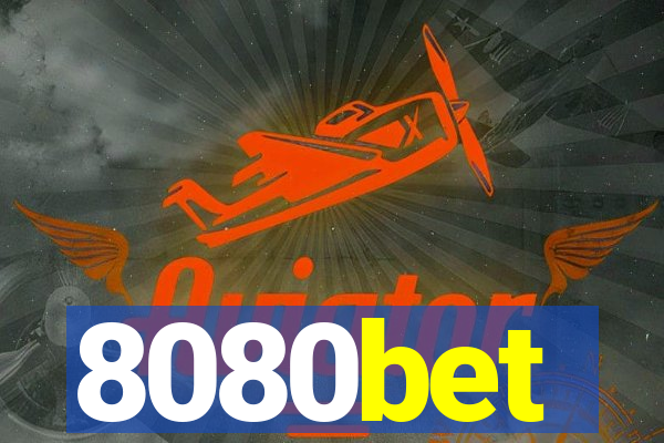 8080bet