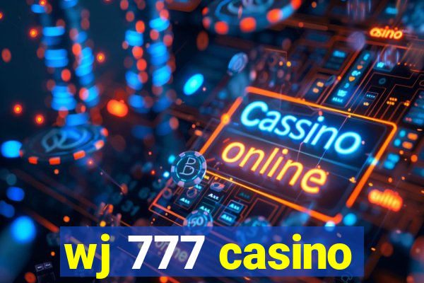 wj 777 casino