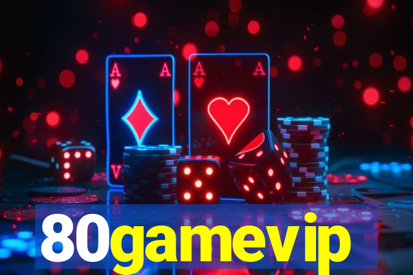 80gamevip