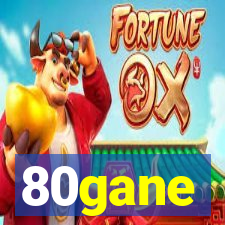 80gane