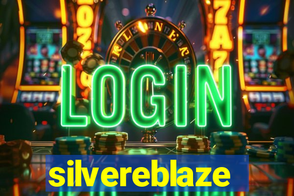 silvereblaze