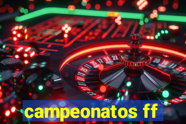 campeonatos ff