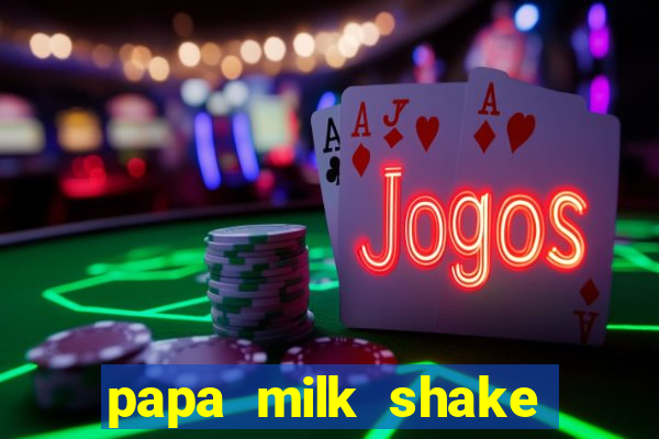 papa milk shake click jogos