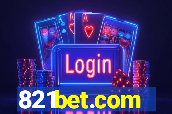 821bet.com