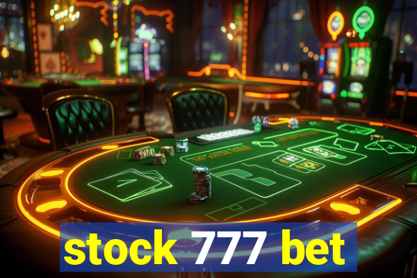 stock 777 bet