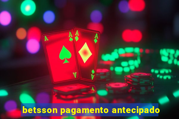 betsson pagamento antecipado