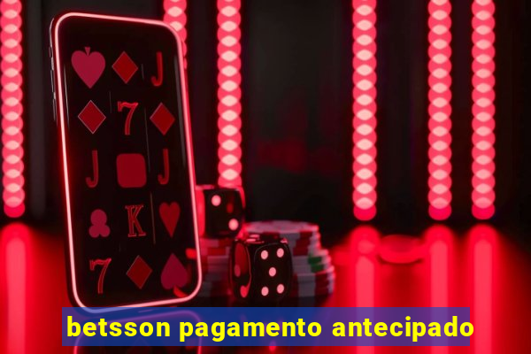 betsson pagamento antecipado