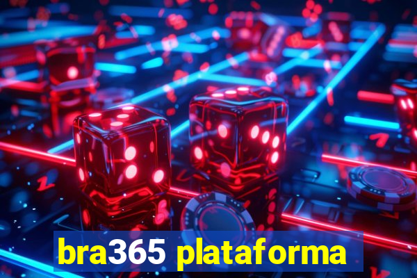 bra365 plataforma