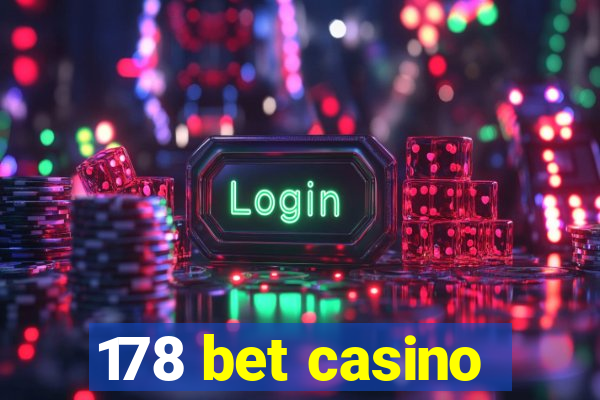 178 bet casino