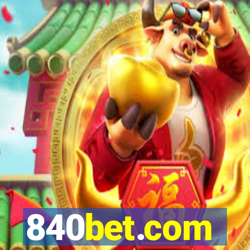 840bet.com