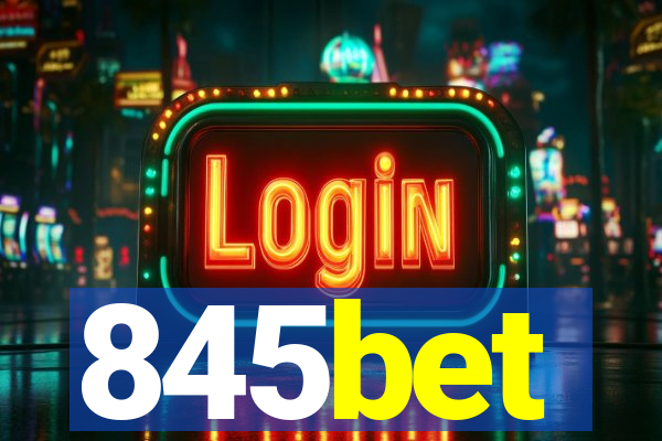 845bet