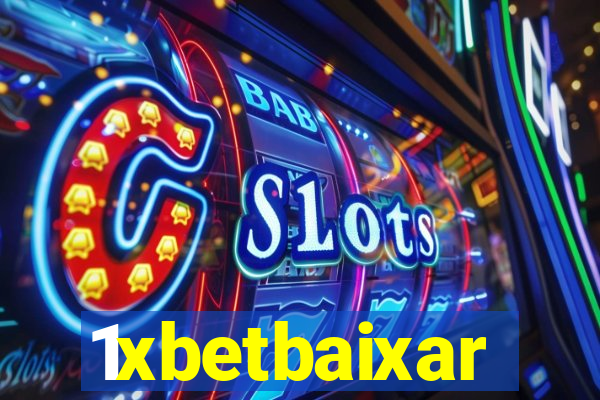 1xbetbaixar