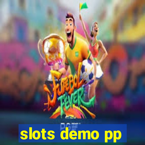 slots demo pp