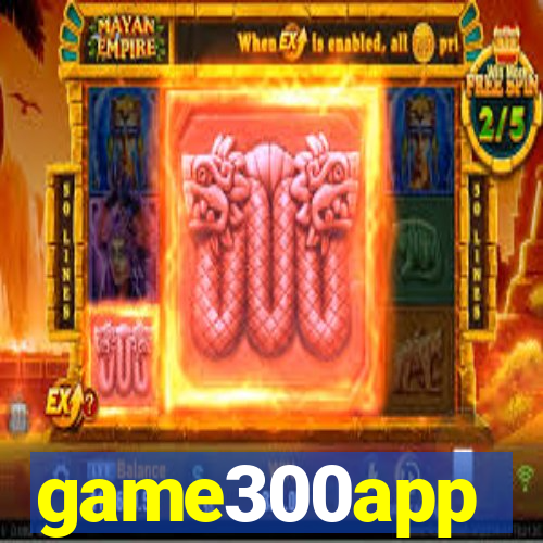 game300app