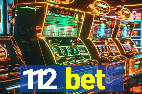 112 bet