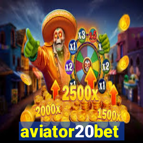 aviator20bet