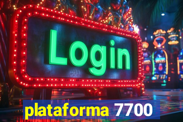 plataforma 7700