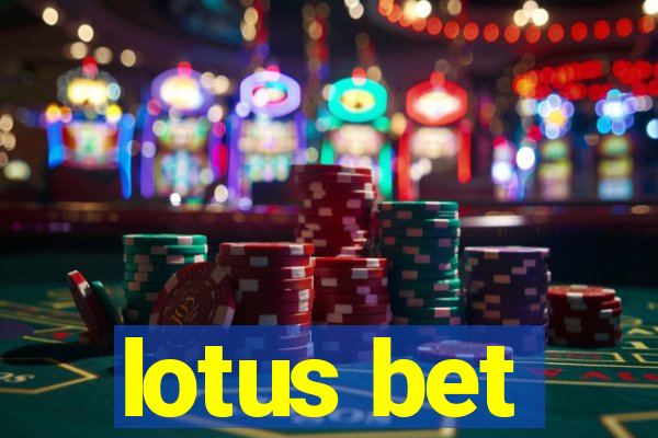 lotus bet