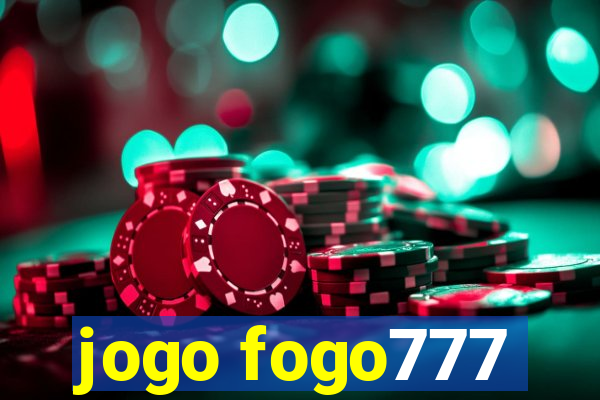 jogo fogo777