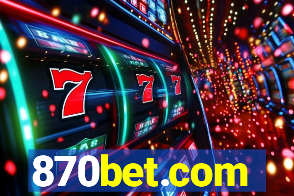 870bet.com