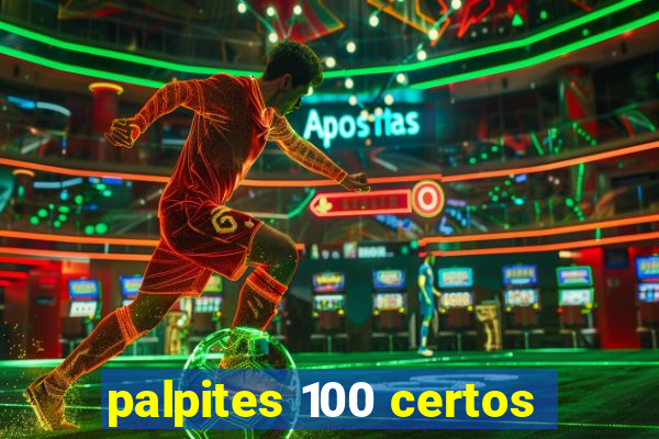 palpites 100 certos