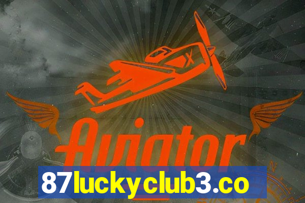 87luckyclub3.com