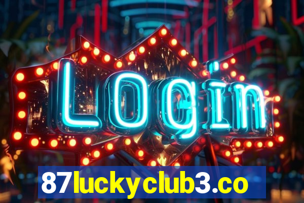 87luckyclub3.com