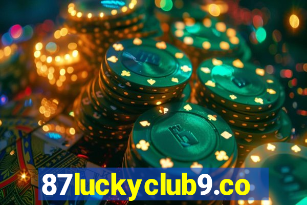 87luckyclub9.com