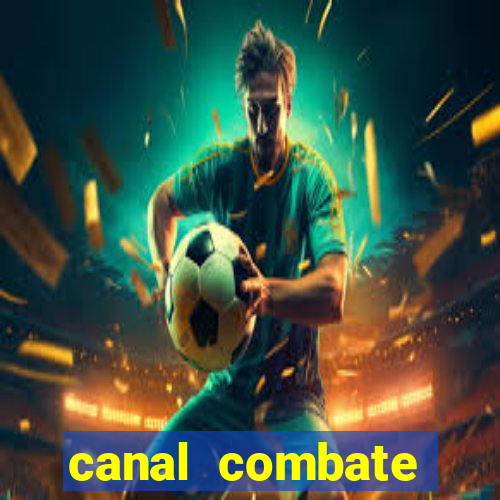 canal combate online ao vivo multicanais