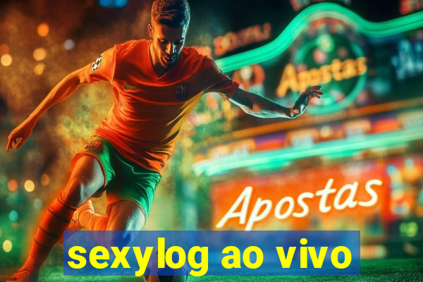 sexylog ao vivo