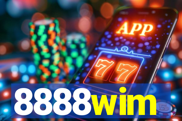 8888wim