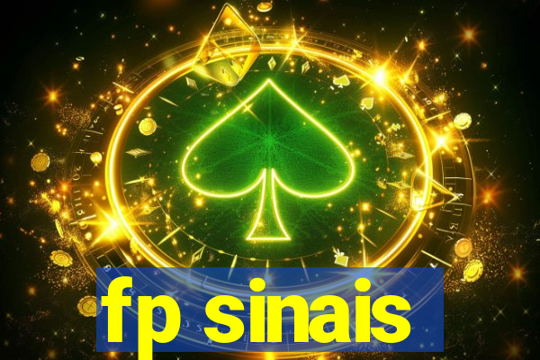 fp sinais