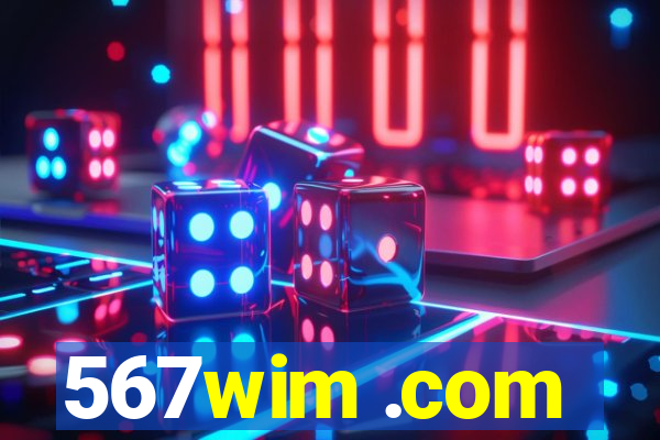 567wim .com