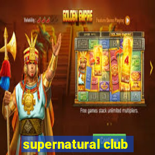 supernatural club