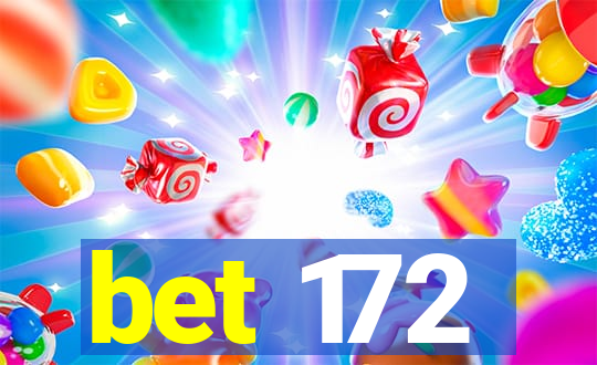 bet 172