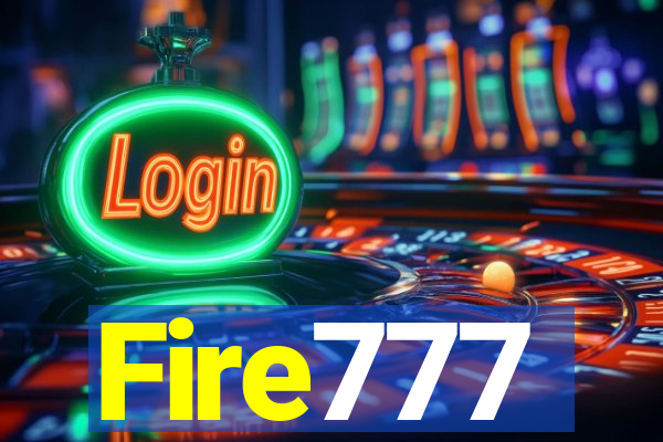 Fire777