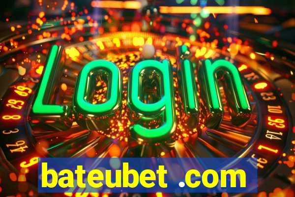 bateubet .com