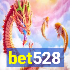 bet528