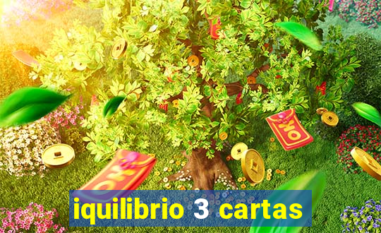 iquilibrio 3 cartas