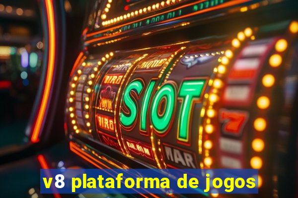 v8 plataforma de jogos